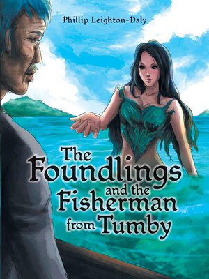 cover image of The Foundlings and the Fisherman from Tumby